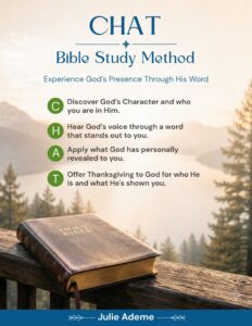 CHAT Bible Study Method: Discover God's Character, Hear His Voice, Apply What He Reveals, Offer Thanksgiving to Him